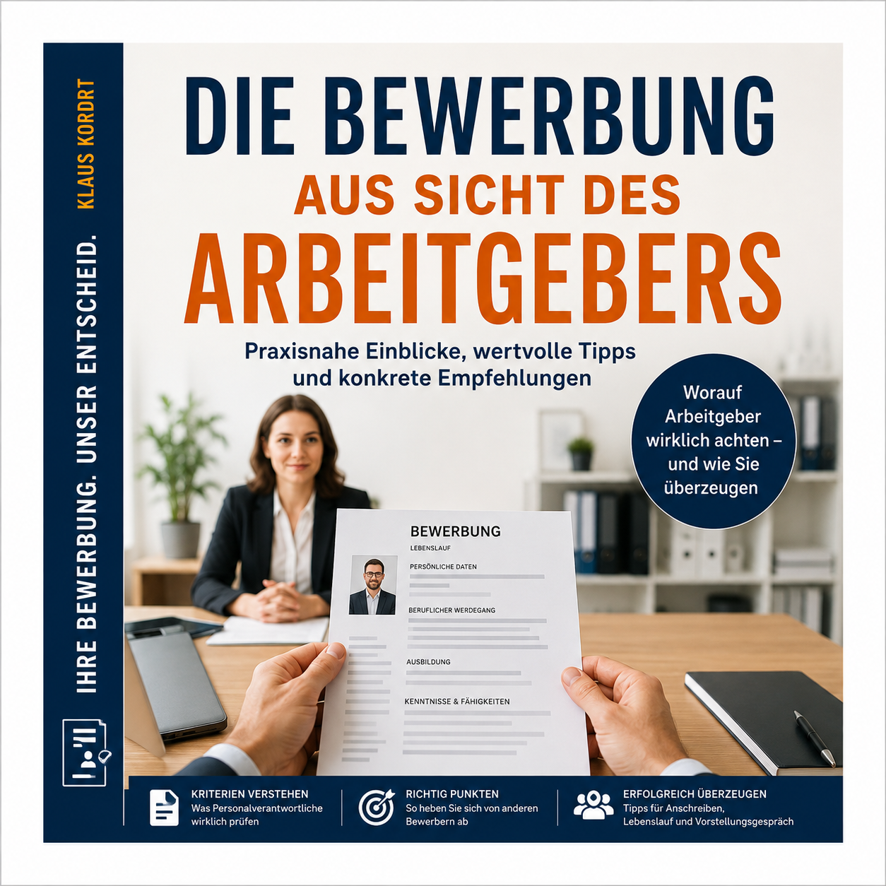 Die Bewerbung aus Sicht des Arbeitgebers