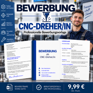 Bewerbung CNC-Dreher/in – professionelle Bewerbungsvorlage für Ihre Bewerbung