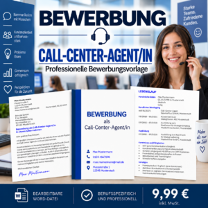 Bewerbung Call-Center-Agent/in – professionelle Bewerbungsvorlage für Ihre Bewerbung
